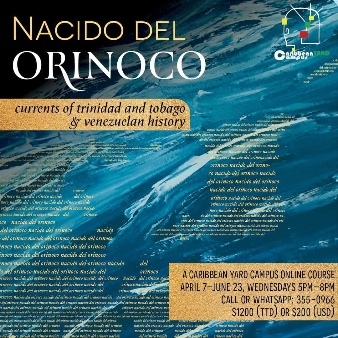 Nacido del Orinoco: The History of Trinidad and Tobago and Venezuela