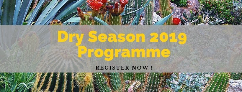 Banner featuring various cacti and succulents in the background. The text boldly announces "Dry Season 2019 Programme. Register Now!" in striking yellow and black letters, highlighting the exciting programme.