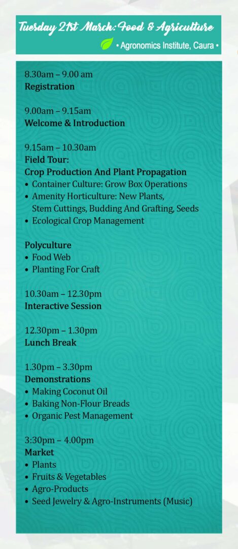 Schedule for a Food and Agriculture event on 21 March at Agronomics Institute, featuring registration, tours, interactive sessions, demonstrations, and a market.