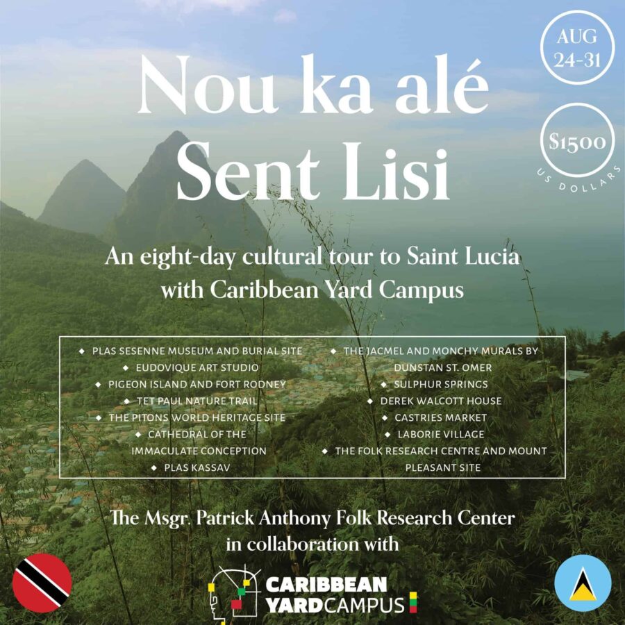 Promotional poster for an eight-day cultural tour to Saint Lucia, listing sites to visit, dates (24–31 August), and cost ($1500 USD), with logos and scenic background.