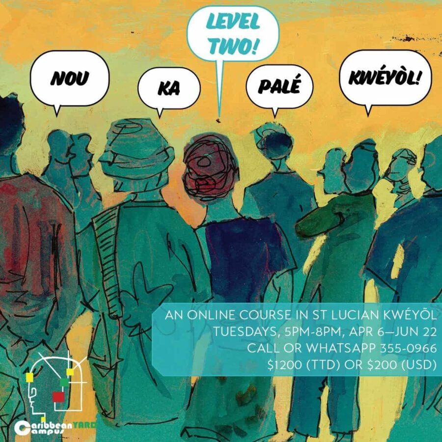 Illustration of people facing away with speech bubbles saying "Nou Ka Palé Kwéyòl!" promoting an online St Lucian Kwéyòl course, with course details and contact information below.